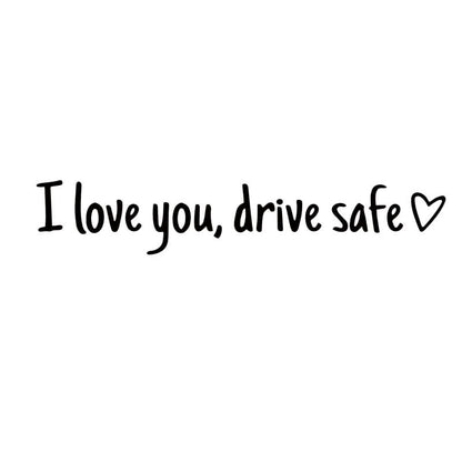 💓 I love you, drve safe Sticker（3pcs）